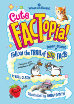 Cute FACTopia!