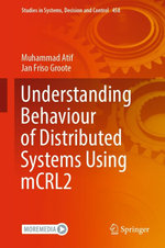 Understanding Behaviour of Distributed Systems Using mCRL2