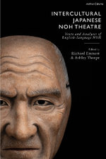 Intercultural Japanese Noh Theatre
