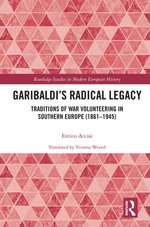 Garibaldi’s Radical Legacy