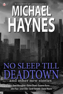 Black Denim Lit #5: No Sleep Till Deadtown