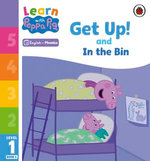 Learn with Peppa Phonics Level 1 Book 4 – Get Up! and In the Bin (Phonics Reader)