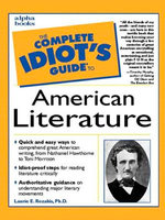 The Complete Idiot's Guide to American Literature