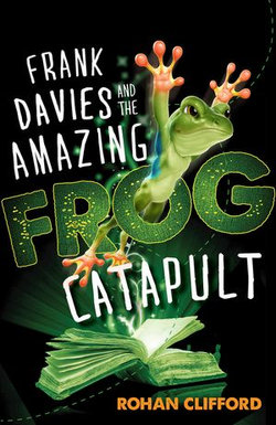 Frank Davies and the Amazing Frog Catapult