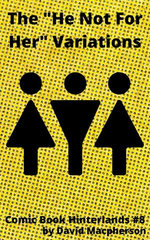 The "He's Not For Her" Variations The "He's Not For Her" Variations