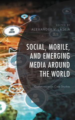 Social, Mobile, and Emerging Media around the World