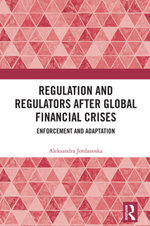 Regulation and Regulators after Global Financial Crises