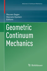 Geometric Continuum Mechanics