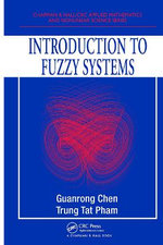Introduction to Fuzzy Systems