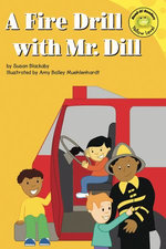 A Fire Drill with Mr. Dill