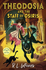 Theodosia and the Staff of Osiris Theodosia and the Staff of Osiris