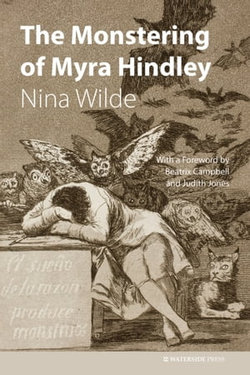 Monstering of Myra Hindley Monstering of Myra Hindley