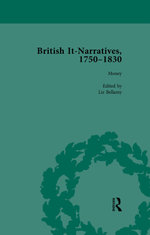 British It-Narratives, 1750–1830, Volume 1