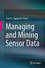 Managing and Mining Sensor Data