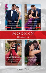 Modern Box Set 1-4 June 2022/The Heirs His Housekeeper Carried/Reclaiming His Ruined Princess/A Diamond for My Forbidden Bride/