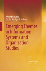Emerging Themes in Information Systems and Organization Studies