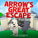 Arrow's Great Escape