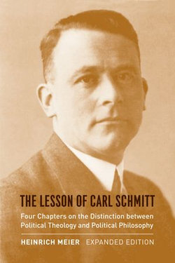 The Lesson of Carl Schmitt