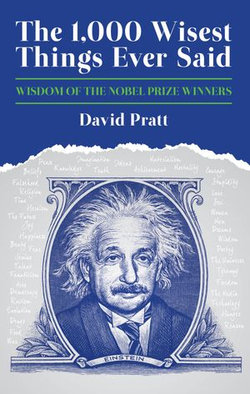 The 1,000 Wisest Things Ever Said The 1,000 Wisest Things Ever Said