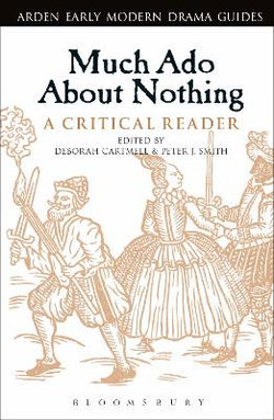 Much Ado about Nothing: a Critical Reader Much Ado about Nothing: a Critical Reader