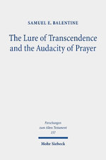 The Lure of Transcendence and the Audacity of Prayer