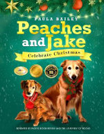 Peaches and Jake Celebrate Christmas