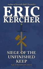 Siege of the Unfinished Keep