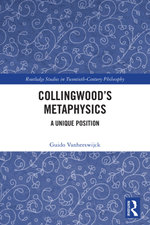Collingwood’s Metaphysics