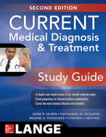 CURRENT Medical Diagnosis and Treatment Study Guide, 2/E CURRENT Medical Diagnosis and Treatment Study Guide, 2/E