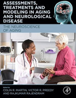Assessments, Treatments and Modeling in Aging and Neurological Disease