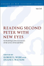 Reading Second Peter with New Eyes Reading Second Peter with New Eyes