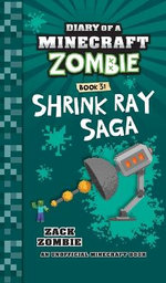 Diary of a Minecraft Zombie Book 31