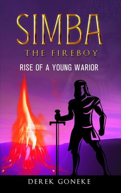 Simba The Fireboy: The Rise of a Young Warrior