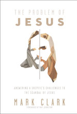The Problem of Jesus