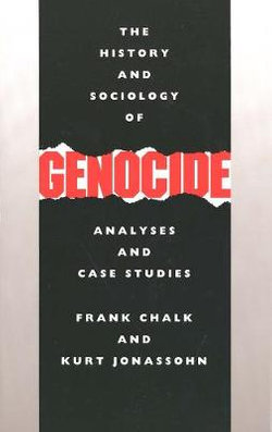 The History and Sociology of Genocide