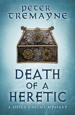 Death of a Heretic (Sister Fidelma Mysteries Book 33)