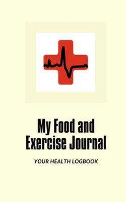 My Food and Exercise Journal