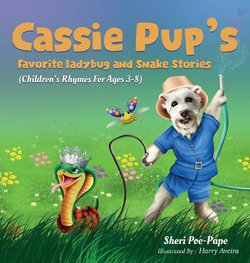 Cassie Pup's Favorite Ladybug and Snake Stories
