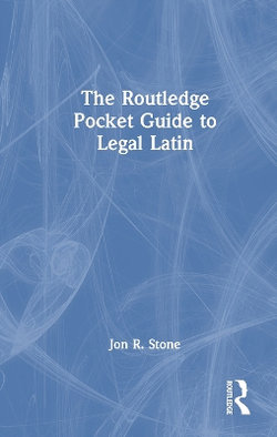 The Routledge Pocket Guide to Legal Latin