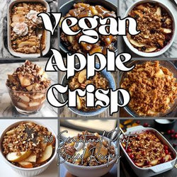 Vegan Apple Crisp: 150 Sensational Plant-Based Recipes