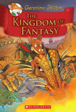 The Kingdom of Fantasy (Geronimo Stilton The Kingdom of Fantasy #1)