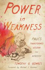 Power in Weakness Power in Weakness
