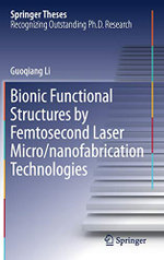 Bionic Functional Structures by Femtosecond Laser Micro/nanofabrication Technologies