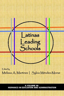 Latinas Leading Schools Latinas Leading Schools
