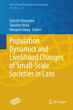 Population Dynamics and Livelihood Changes of Small-Scale Societies in Laos