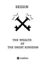 The Wealth of the Great Kingdom