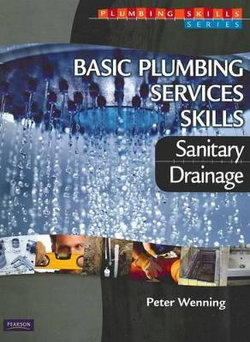 Basic Plumbing Services Skills: Sanitary/Drainage