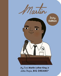 Martin Luther King Jr. (My First Little People, Big Dreams)