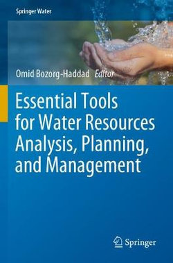 Essential Tools for Water Resources Analysis, Planning, and Management