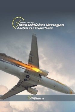 Menschliches Versagen Analyse von Flugunfaellen